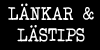 LÄNKAR & LÄSTIPS